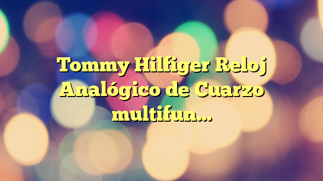 Tommy Hilfiger Reloj Analógico de Cuarzo multifunción para mujer con correa de malla de acero inoxidable dorado – 1781943