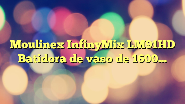 Moulinex InfinyMix LM91HD Batidora de vaso de 1600 W , batidora smoothie 5 programas + manual, 1.75 L + botella portátil de Tritan 600 ml, libro 50 recetas, smoothies, helados, picar hielo, sin BPA