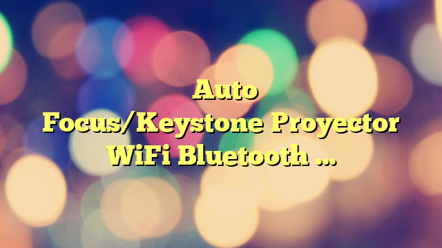 【Auto Focus/Keystone】Proyector WiFi Bluetooth 4K Soporte,26000 Lúmenes YABER Proyector WiFi6 Full HD 1080P Nativo Proyector Portátil Cine en Casa/Exterior para Movil/iOS/Android/TV Stick/PS5 HDMI USB